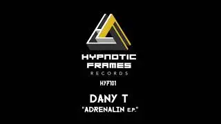 Dany T - Adrenalin e.p. (HYF101)
