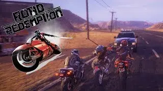 [Let's Play] ROAD REDEMPTION. ПРОБНЫЕ ПОКАТУШКИ НА БАЙКЕ #1