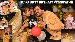 Siu ka First Birthday Celebration 🥳 Vlog #babyfirstbirthday #birthdaycelebration #vlog g