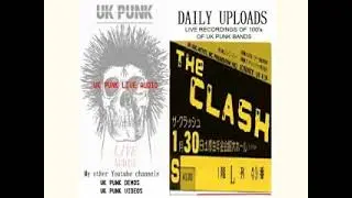CLASH : 30.1.82 Koseinenkin-Kaikan Hall Tokyo Japan : UK PUNK LIVE AUDIO