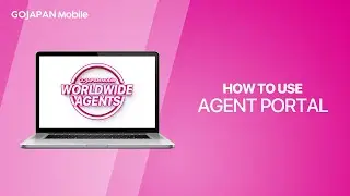GO JAPAN - English: Agents Portal Video
