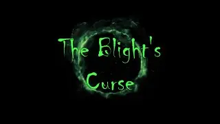 Blight's Curse 96: Night Terrors
