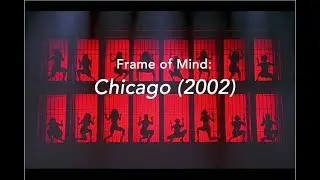 Chicago (2002), and the Razzle Dazzle of Movie Musicals