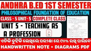Andhra B.Ed 1st Semester | Philosophical Foundation of Education Unit 5 | Teaching as a Profession