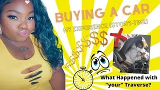 BUYING MY FIRST CAR l MY EXPERIENCE