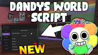 *NEW* Dandy's World Script (PASTEBIN 2025) (AUTO SKILLCHECK, MONSTER ESP , WALK SPEED, PICK UP ALL )