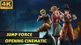 JUMP FORCE - Opening Cinematic - 4K