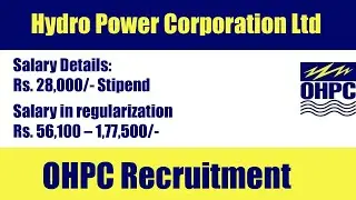 Hydro Power Corporation Ltd &ndash; OHPC Recruitment 2022