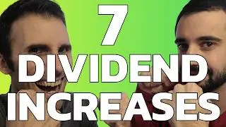 7 BIG Dividend Increases This Week |  Dividend Stocks Growing YOUR Passive Income