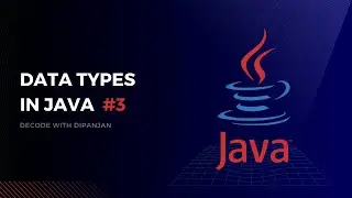 🔴 Data Types in Java | Java Series | #3