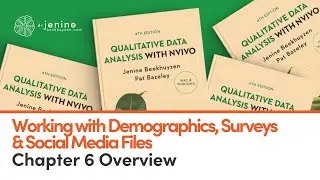 Demographics, Surveys & Social Media - Qualitative Data Analysis with NVivo (Chapter 6 Overview)