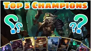 TOP 5 CHAMPIONS IN LOR | Legends of Runeterra Card Game | Runeterra Champion Ranking | Riot TCG