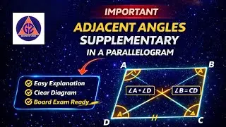 Parallelogram Theorem | Adjacent Angles are Supplementary