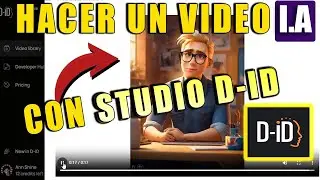 C&Oacute;MO HACER UN VIDEO CON STUDIO D-ID video con IA inteligencia artificial