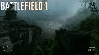 BATTLEFIELD 1 | Through Mud And Blood: Fog Of War