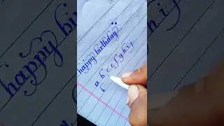 Happy Birthday Writing Practice | Neat & Clean Style #Happybirthdaywriting #viral #calligraphy