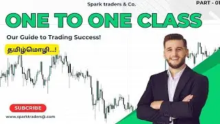 1 TO 1 SERIES ( PULLBACK IDENTIFICATION ) | LEARN ADVANCE SMC | SPARK TRADERS TAMIL | GAME CHANGER