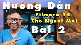Hướng Dẫn Filmora 14 Cho Người Mới Bắt Đầu: B&agrave;i 2 - Tạo Dự &Aacute;n, C&agrave;i Đặt Tham Số