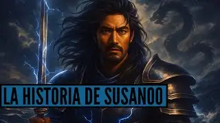 LA HISTORIA DE SUSANOO  I MITOLOGÍA JAPONESA