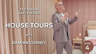 The Block - House 4 Tour with Damian Corney