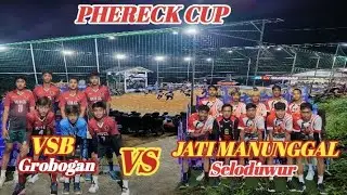 SET 2 & 3 JATI MANUNGGAL VS VCB PHERECK CUP 