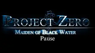 Fatal Frame 5 OST - Pause