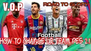 HOW TO CHANGE UR TEAM PES 2021 #pes#9algames#pestip