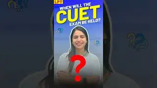 When will the CUET Exam be Held? #shorts