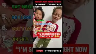 Ranking Bizarre Kid Reactions to &ldquo;I can eat a kid