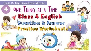 One Thing at a Time / Class 4 English / Poem Recitation / Exam Important Question & Answers