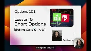 Opitons 101 Lesson 6  - Short Options #trading #optionstrading #stocktrading