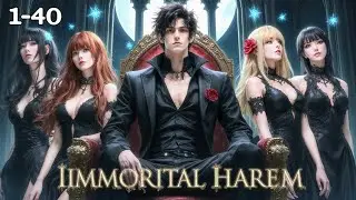 Immortal Harem System Episode 1-40 | Webnovel Audio Story Hindi | Shadow Tales 