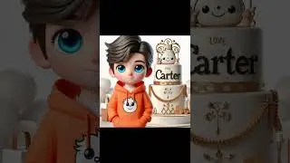 Happy Birthday Carter Boy Version (Best Birthday Wishes)