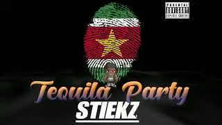 STIEKZ - TEQUILA PARTY (DOE HET)