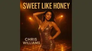 Sweet Like Honey