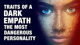 Dark Empaths Revealed: The Empathy and Manipulation Nexus