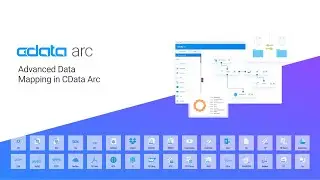 Advanced Data Mapping in CData Arc