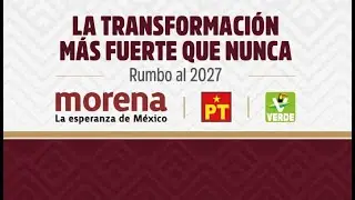 🔴 #envivo/ La Transformaci&oacute;n mas fuerte que nunca rumbo a 2027