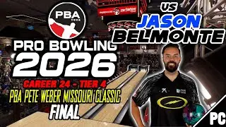 PBA Pro Bowling 2026 | KARIERA 24 T4 | Klasa PBA Pete Weber | Finał SL | kontra Jason Belmonte (3...