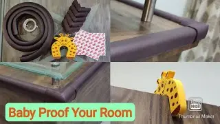 Baby Proof Your Room || Tony Stark baby proofing || Edge & Corner protection & Door stopper