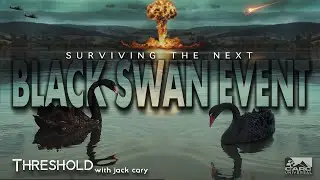THRESHOLD-Black Swan Event. #CARCUniversal