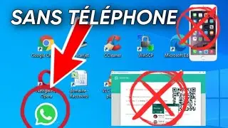 comment avoir whatsapp sur  pc sans telephone ou code QR