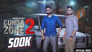 Gunda Zone 2 (Full Video) Ramneek Dhaliwal | Young Army | 0111 Media | New Punjabi Songs 2020