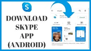 How To Download Skype App On Android 2022?