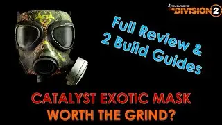 The Division 2 &ndash; Is the Catalyst Exotic Mask Actually Any Good?