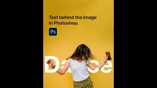 Photoshop: Text behind an image | how to hide text behind an image in photoshop short tutorial