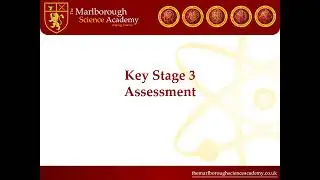 Key Stage 3 Assessment at Marlborough