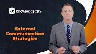 External Communication Strategies - Introduction | Knowledgecity