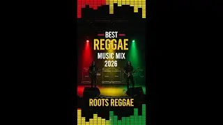 Roots Reggae Music Mix Playlist 2026 - LIVE Reggae Session | Inspired by Bob Marley Vol.1