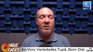 Ao Vivo: Variedades Tupã - 27/01/2026